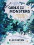 Text: "GIRLS WHO SLAY MONSTERS", "DARING TALES OF IRELAND'S FORGOTTEN GODDESSES", "ELLEN RYAN". Illustration zeigt Frauen, Tiere und mystische Wesen in Blau- und Grüntönen.