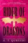 A. T. Qureshi: Rider of Dragons, Buch