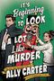 Text: "It’s Beginning to Look A Lot Like Murder", "Ally Carter". Illustration: Mann und Frau mit Nussknacker, Schneefall.