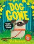 Rob Biddulph: Dog Gone, Buch