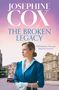 "JOSEPHINE COX, THE BROKEN LEGACY. Will shadows of the past haunt her forever?" Frau im blauen Kleid vor alten Gebäuden.