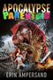 Der Text lautet: "Apocalypse Parenting Book 3: Hide and Seek. Erin Ampersand." Ein riesiger Dinosaurier bedroht eine Frau und ein Kind., Buch