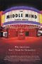 Curtis White: The Middle Mind, Buch