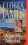 Eloisa James: Kiss Me, Annabel, Buch, Buch