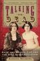 Barbara Weisberg: Talking to the Dead, Buch