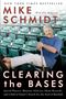 Mike Schmidt: Clearing the Bases, Buch