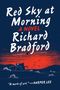 Richard Bradford: Red Sky at Morning, Buch, Buch