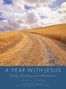 Eugene H Peterson: A Year with Jesus, Buch