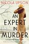 Nicola Upson: An Expert in Murder, Buch, Buch