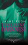 Jaime Rush: Touching Darkness, Buch