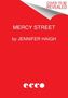 Jennifer Haigh: Mercy Street, Buch