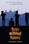Kashmira Sheth: Boys Without Names, Buch