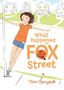 Tricia Springstubb: What Happened on Fox Street, Buch