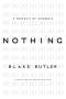 Blake Butler: Nothing, Buch