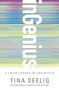Tina Seelig: inGenius, Buch