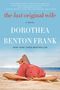 Dorothea Benton Frank: The Last Original Wife, Buch
