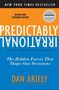 Dan Ariely: Predictably Irrational, Revised and Expanded Edition, Buch