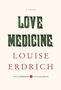 Louise Erdrich: Love Medicine, Buch