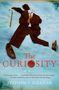 Stephen P Kiernan: The Curiosity, Buch