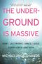 Michaelangelo Matos: The Underground Is Massive, Buch