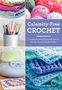 Catherine Hirst: Calamity-Free Crochet, Buch