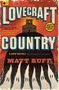 Matt Ruff: Lovecraft Country, Buch