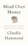 Claudia Hammond: Mind over Money, Buch