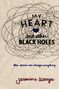 Jasmine Warga: My Heart and Other Black Holes, Buch