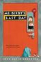 John David Anderson: Ms. Bixby's Last Day, Buch
