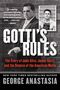 George Anastasia: Gotti's Rules, Buch