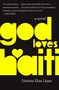 Dimitry Elias Léger: God Loves Haiti, Buch