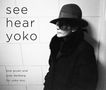 Bob Gruen: See Hear Yoko, Buch