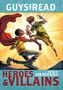 Jon Scieszka: Guys Read: Heroes & Villains, Buch