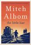 Mitch Albom: The Little Liar, Buch