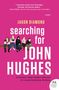 Jason Diamond: Searching for John Hughes, Buch