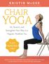 Kristin Mcgee: Chair Yoga, Buch