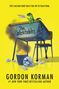 Gordon Korman: The Unteachables, Buch