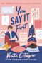 Katie Cotugno: You Say It First, Buch