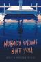 Anica Mrose Rissi: Nobody Knows But You, Buch