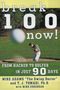 Mike Adams: Break 100 Now, Buch
