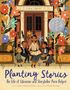 Anika Aldamuy Denise: Planting Stories: The Life of Librarian and Storyteller Pura Belpré, Buch