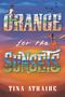 Tina Athaide: Orange for the Sunsets, Buch