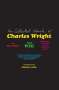 Charles Wright: The Collected Novels of Charles Wright, Buch