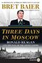 Bret Baier: Three Days in Moscow LP, Buch