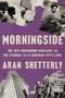 Aran Shetterly: Morningside, Buch