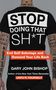 Gary John Bishop: Stop Doing That Sh*t, Buch