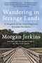 Morgan Jerkins: Wandering in Strange Lands, Buch