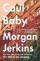 Morgan Jerkins: Caul Baby, Buch