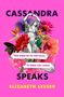 Elizabeth Lesser: Cassandra Speaks, Buch