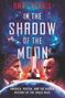 Amy Cherrix: In the Shadow of the Moon, Buch